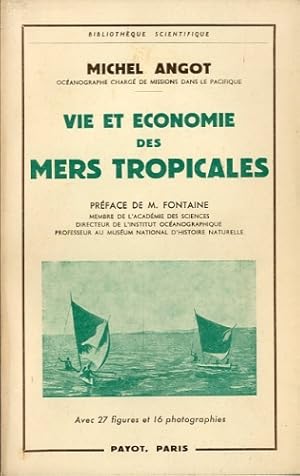 Image du vendeur pour Vie et economie des mers tropicales. mis en vente par LIBET - Libreria del Riacquisto