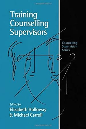 Seller image for Training Counselling Supervisors: Strategies, Methods and Techniques (Counselling Supervision series): 2 for sale by WeBuyBooks