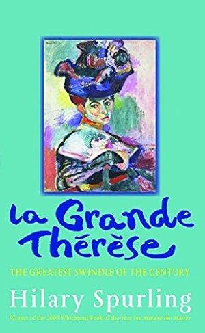 Seller image for La Grande Therese: The Greatest Swindle of the Century for sale by WeBuyBooks