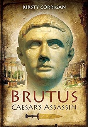 Seller image for Brutus - Caesar's Assassin: Caesar  s Assassin for sale by WeBuyBooks