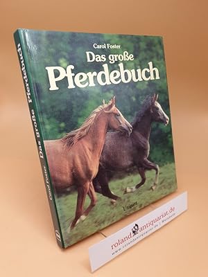 Das grosse Pferdebuch : alles über Rassen, Haltung und Reitsport ; (ISBN: 9783812233934)