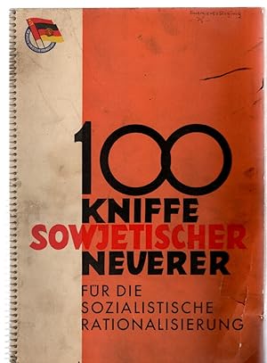 100 Kniffe sowjetischer Neuerer für die sozialistische Rationalisierung