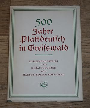 Seller image for 500 Jahre Plattdeutsch in Greifswald. for sale by Antiquariat Gallenberger