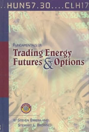 Immagine del venditore per Fundamentals of Trading Energy Futures & Options venduto da GreatBookPrices