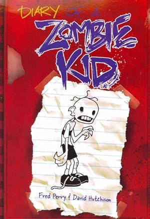 Seller image for Diary of a Zombie Kid : The Journal of Bill Stokes for sale by GreatBookPrices