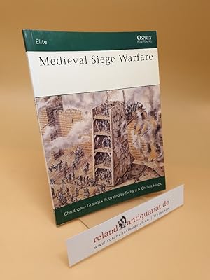 Bild des Verkufers fr Medieval Siege Warfare (Elite, 28) zum Verkauf von Roland Antiquariat UG haftungsbeschrnkt