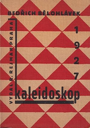 [CZECH AVANT-GARDE   MOCKING "TEIGEISM"] Kaleidoskop: epigramy, satiry a smutky z let 1923 27 [Ca...