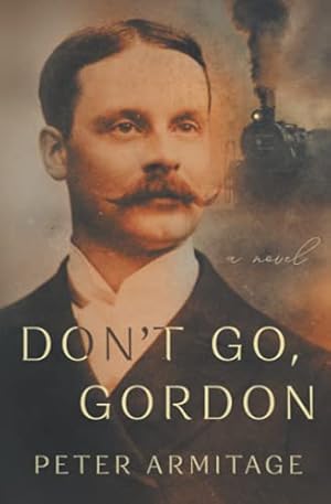 Seller image for Don't Go, Gordon for sale by WeBuyBooks 2