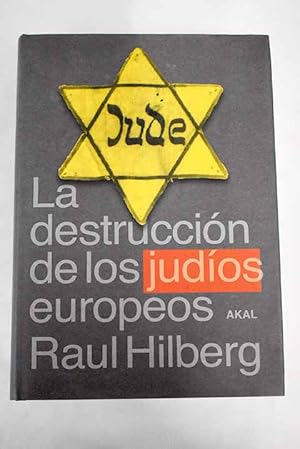 Imagen del vendedor de La destruccin de los judos europeos a la venta por Alcan Libros