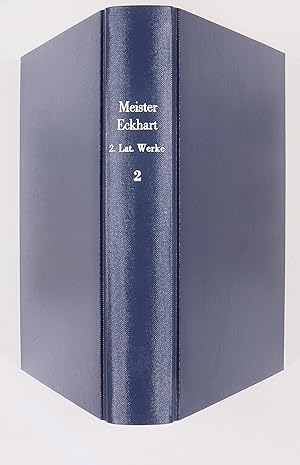 Die deutschen und lateinischen Werke. Die lateinischen Werke / hrsg. von Loris Sturlese 2: Magist...