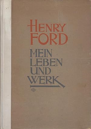 Henry Ford mein Leben und Werk.