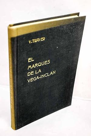 Imagen del vendedor de El Marqus de la Vega-Incln, 1er a la venta por Alcan Libros