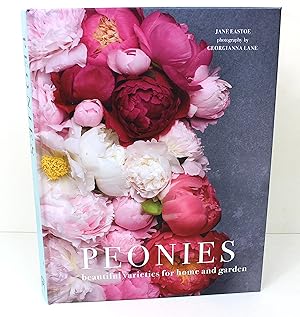 Seller image for Peonies: Beautiful varieties for home and garden for sale by Peak Dragon Bookshop 39 Dale Rd Matlock