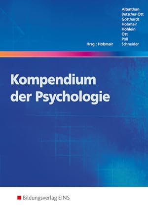 Bild des Verkufers fr Kompendium der Psychologie (Kompendien der Pdagogik und Psychologie, Band 2): Schulbuch zum Verkauf von Studibuch