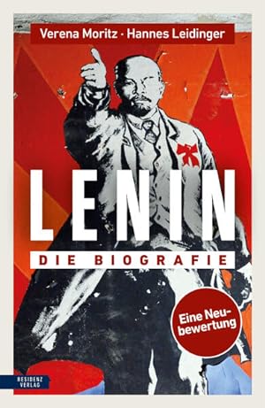 Bild des Verkufers fr Lenin: Die Biografie. Eine Neubewertung. zum Verkauf von Studibuch