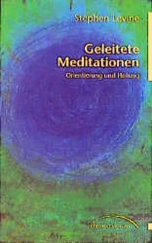 Bild des Verkufers fr Geleitete Meditation. Orientierung und Heilung zum Verkauf von Studibuch