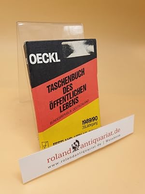 Immagine del venditore per Taschenbuch des ffentlichen Lebens ; Bundesrepublik Deutschland 1989/90 venduto da Roland Antiquariat UG haftungsbeschrnkt