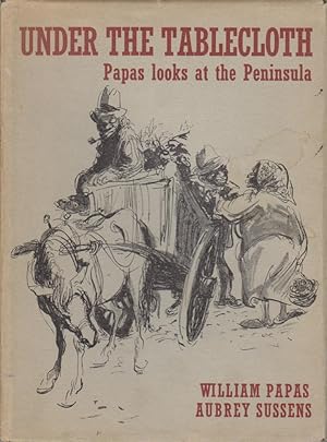 Bild des Verkufers fr Under the Tablecloth : Papas looks at the Peninsula. zum Verkauf von Bcher bei den 7 Bergen