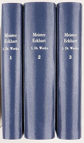 Die deutschen und lateinischen Werke. Die deutschen Werke Bde. 1-3: Meister Eckharts Predigten 1-...