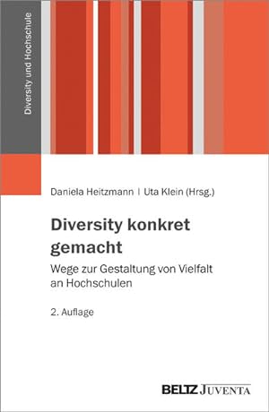 Seller image for Diversity konkret gemacht: Wege zur Gestaltung von Vielfalt an Hochschulen (Diversity und Hochschule, 1) for sale by Studibuch