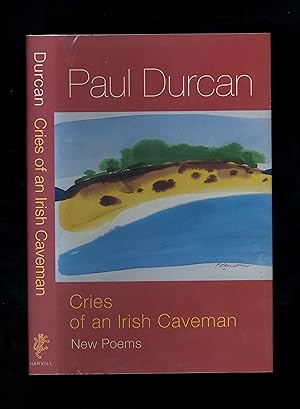 Seller image for CRIES OF AN IRISH CAVEMAN: New Poems (First edition - first impression) for sale by Orlando Booksellers