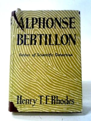 Seller image for Alphonse Bertillon, Father of Scientific Detection for sale by World of Rare Books
