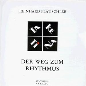 Imagen del vendedor de Der Weg zum Rhytmus. TaKeTiNa a la venta por Studibuch