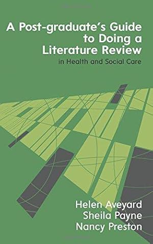 Seller image for A Postgraduate's Guide To Doing A Literature Review In Health And Social Care for sale by WeBuyBooks