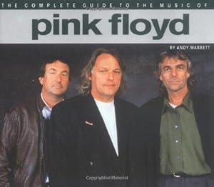 Imagen del vendedor de The Complete Guide to the Music of "Pink Floyd" a la venta por WeBuyBooks