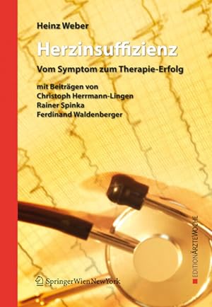 Seller image for Herzinsuffizienz: vom Symptom zum Therapie-Erfolg (Edition rztewoche) for sale by Studibuch