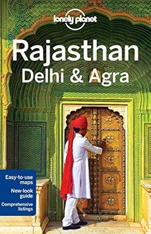 Seller image for Lonely Planet Rajasthan, Delhi & Agra (Travel Guide) for sale by WeBuyBooks