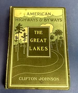 Highways and Byways of the Great Lakes.