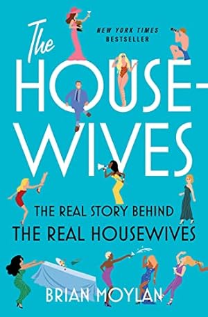 Immagine del venditore per The Housewives: The Real Story Behind the Real Housewives venduto da WeBuyBooks