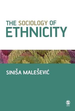 Imagen del vendedor de The Sociology of Ethnicity a la venta por WeBuyBooks