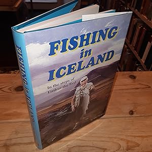 Fishing in Iceland: In the Steps of Eirikur the Red