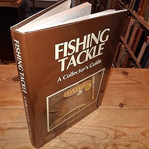 Imagen del vendedor de Fishing Tackle: A Collector's Guide a la venta por Oakholm Books