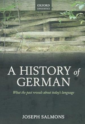 Immagine del venditore per A History of German (Oxford Linguistics) venduto da WeBuyBooks