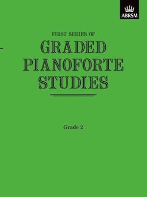 Image du vendeur pour Graded Pianoforte Studies, First Series, Grade 2 (Elementary) (Graded Pianoforte Studies (ABRSM)) mis en vente par WeBuyBooks
