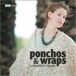 Image du vendeur pour Ponchos & Wraps: A Knitter's Dozen (A Knitter's Dozen series) mis en vente par WeBuyBooks