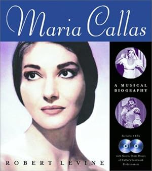 Bild des Verkufers fr Maria Callas: A Musical Biography zum Verkauf von WeBuyBooks