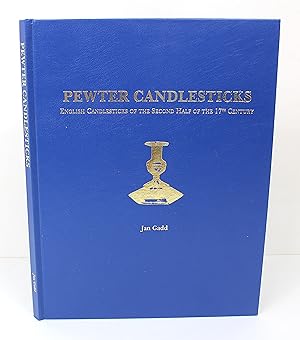 Pewter Candlesticks: English Candlesticks of the Second Half of the 17th Century