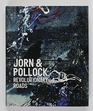 Seller image for Jorn & Pollock: Revolutionary Roads for sale by Buchkanzlei