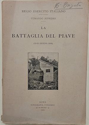 La battaglia del Piave(15-23 giugno 1918)