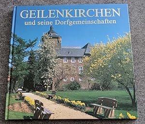 Bild des Verkufers fr Geilenkirchen und seine Dorfgemeinschaften zum Verkauf von Bcherwelt Wagenstadt