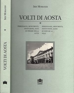 Imagen del vendedor de Volti di Aosta. Personaggi, monumenti, istituzioni, date di strade della citt. Con cartina. Ediz. italiana e francese a la venta por iolibrocarmine