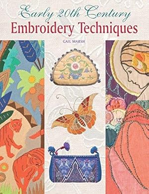 Bild des Verkufers fr Early 20th Century Embroidery Techniques zum Verkauf von WeBuyBooks