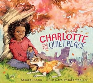 Seller image for Charlotte and the Quiet Place for sale by WeBuyBooks