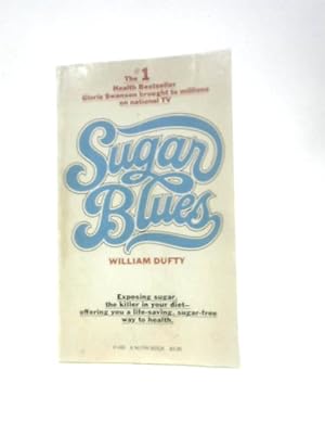 Seller image for Sugar Blues for sale by World of Rare Books