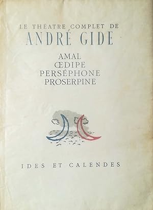 Amal / Oedipe / Perséphone / Proserpine. Lithographies de Maurice Brianchon (= Le théatre complet...
