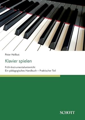 Bild des Verkufers fr Klavier spielen zum Verkauf von Rheinberg-Buch Andreas Meier eK